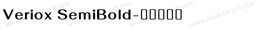 Veriox SemiBold字体转换